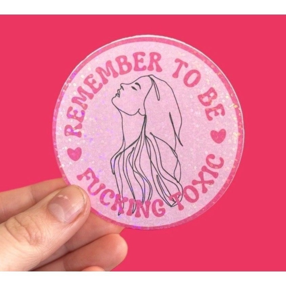 Remember To Be F*cking Toxic Pink Holographic Glitter Sticker Round Vinyl Decal